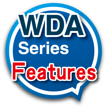 WDA Series Features